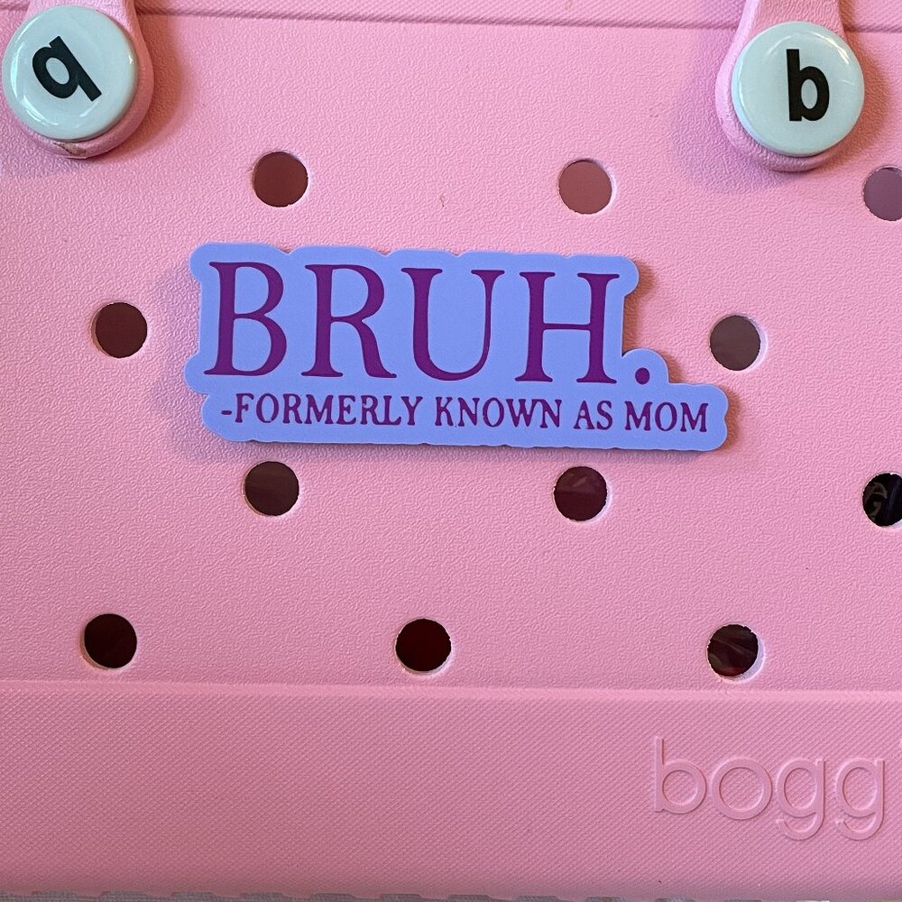BRUH Formerly Known As Mom Bogg Charm-Bruh Mom Bogg Charm-Mom Bogg Bit-New